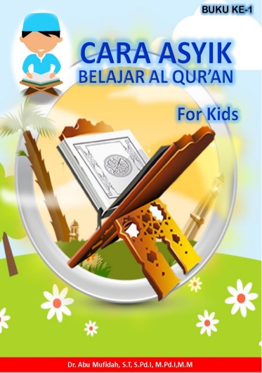 Cara Asyik Belajar Al Quran For Kids 1